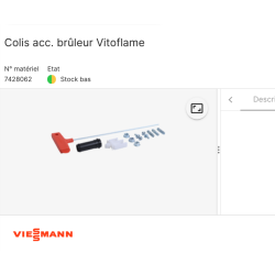 Pièce détachée Viessmann Colis acc. brûleur Vitoflame n° 7428062